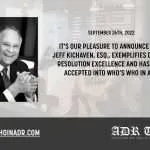 Jeff Kichaven, Esq., accepted into Who’s Who in ADR