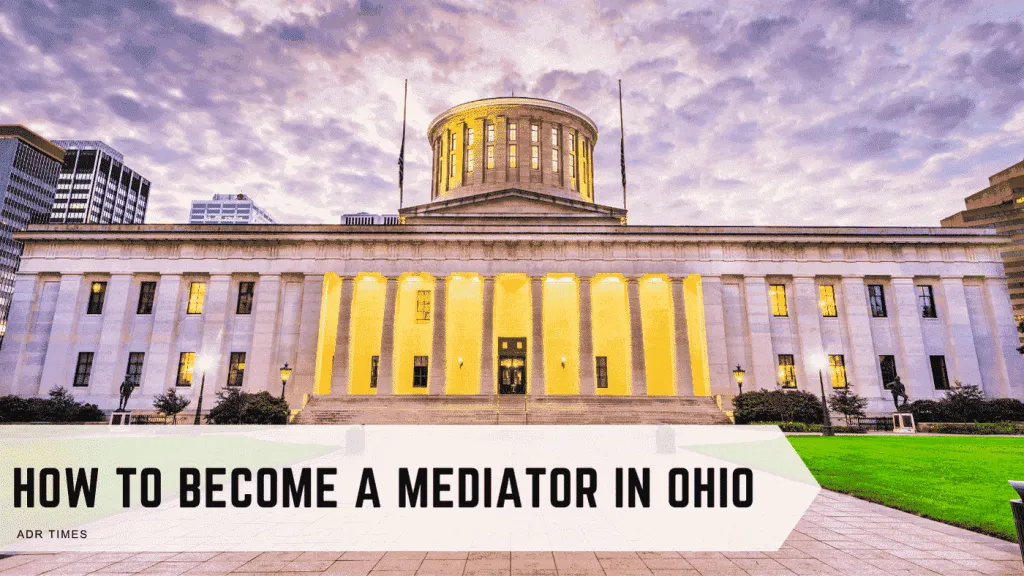 How to Become a Mediator in Ohio