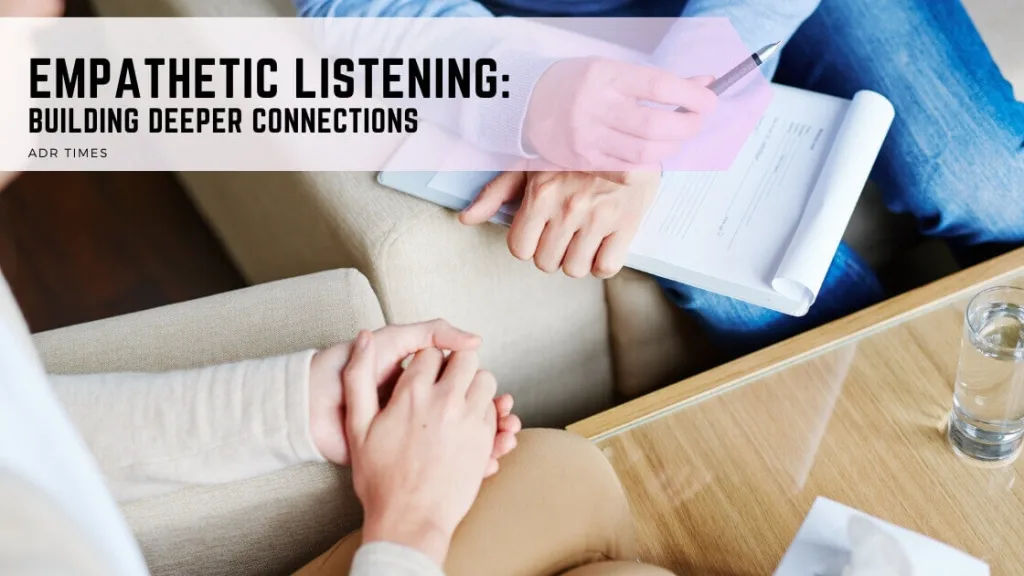 empathetic listening